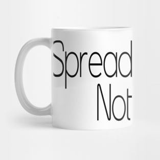 Spread kindness not hate Mug